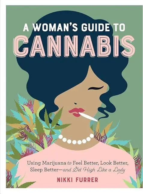 A Woman's Guide to Cannabis